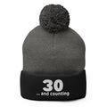 30th Birthday Pom Pom Beanie Winter Hat F23065